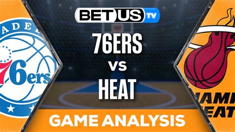 Heat vs 76ers Prediction & Best Bets for Game 6 .